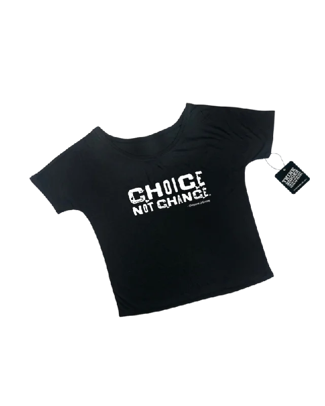 Choice Not Chance - Slouchy Tee - Black